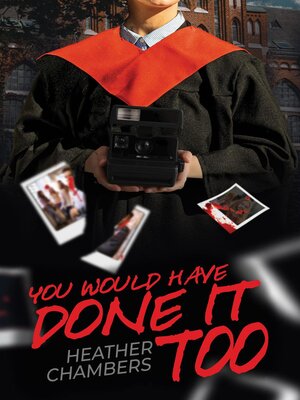 cover image of You Would Have Done It Too